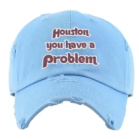 Houston You Have A Problem Powder Blue Distressed Dad Hat  | Philadelphia Baseball